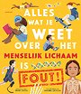 Alles wat je weet over het menselijk lichaam is FOUT