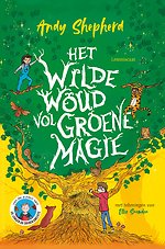 Het Wilde Woud vol groene magie