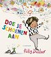 Doe je schoenen aan