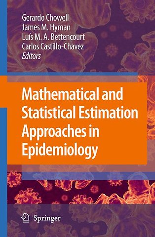 Mathematical and Statistical Estimation Approaches in Epidemiology