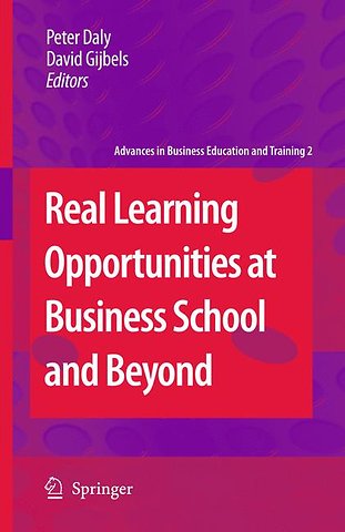 Real Learning Opportunities at Business School and Beyond