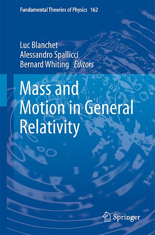 Mass and Motion in General Relativity