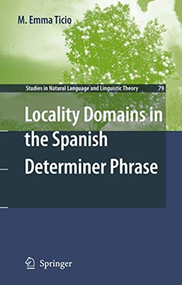Locality Domains in the Spanish Determiner Phrase