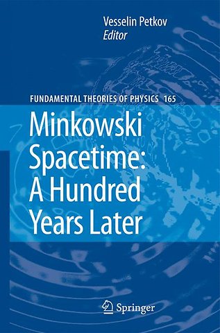 Minkowski Spacetime: A Hundred Years Later