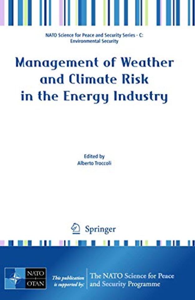 Management of Weather and Climate Risk in the Energy Industry
