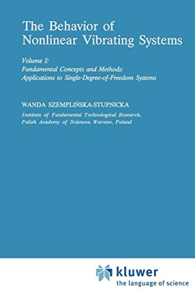 The Behaviour of Nonlinear Vibrating Systems