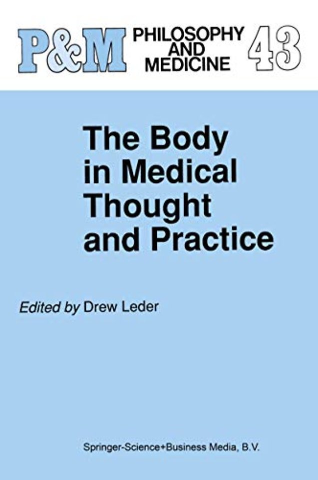 The Body in Medical Thought and Practice