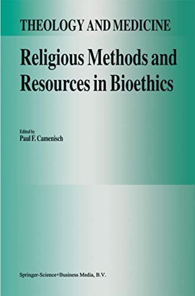 Religious Methods and Resources in Bioethics