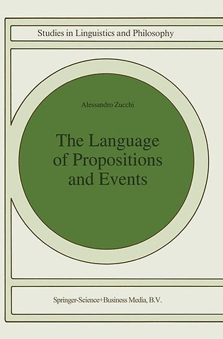 The Language of Propositions and Events