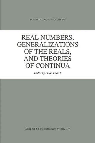 Real Numbers, Generalizations of the Reals, and Theories of Continua