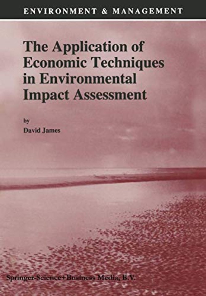 The Application of Economic Techniques in Environmental Impact Assessment