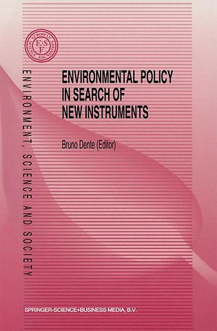 Environmental Policy in Search of New Instruments