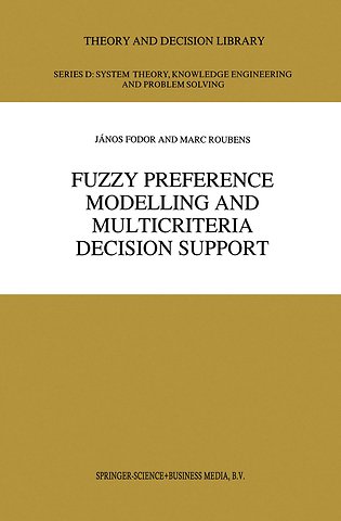 Fuzzy Preference Modelling and Multicriteria Decision Support