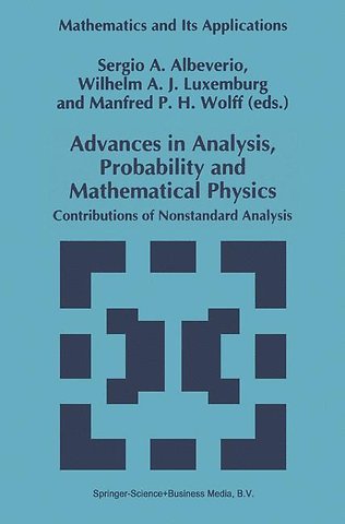 Advances in Analysis, Probability and Mathematical Physics