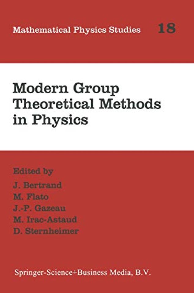 Modern Group Theoretical Methods in Physics