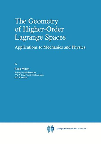 The Geometry of Higher-Order Lagrange Spaces