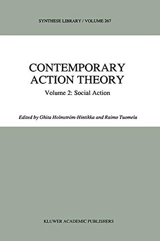 Contemporary Action Theory Volume 2: Social Action