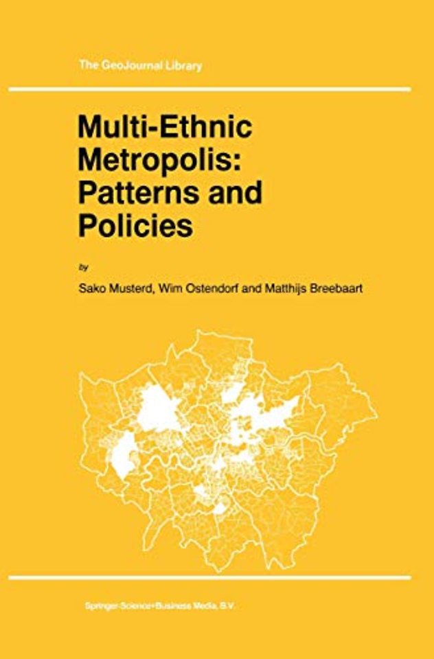 Multi-Ethnic Metropolis: Patterns and Policies
