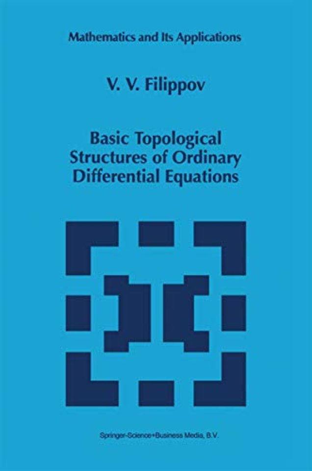 Basic Topological Structures of Ordinary Differential Equations