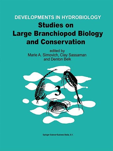 Studies on Large Branchiopod Biology and Conservation