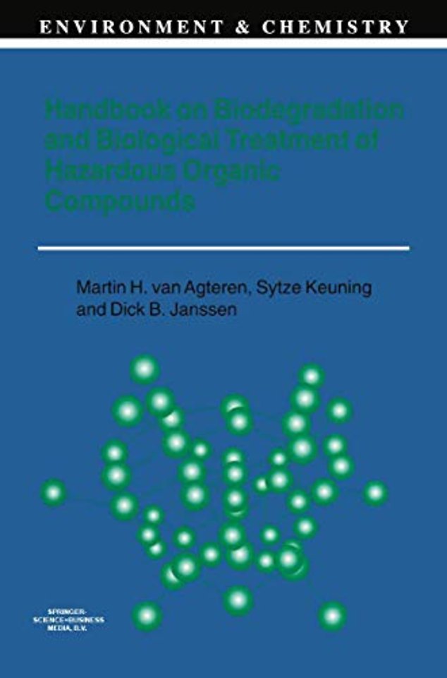 Handbook on Biodegradation and Biological Treatment of Hazardous Organic Compounds