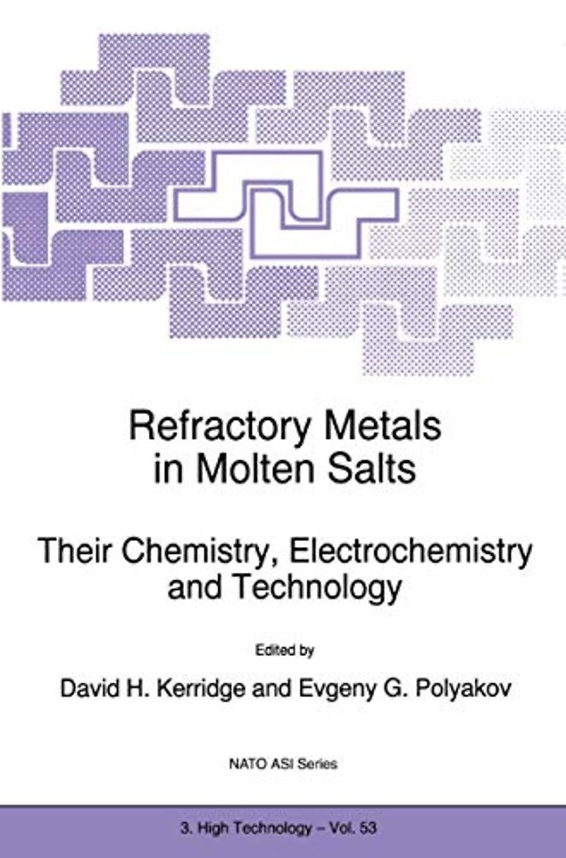 Refractory Metals in Molten Salts