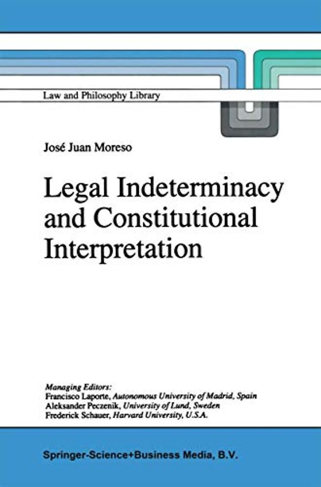 Legal Indeterminacy and Constitutional Interpretation