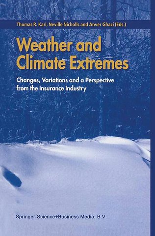 Weather and Climate Extremes