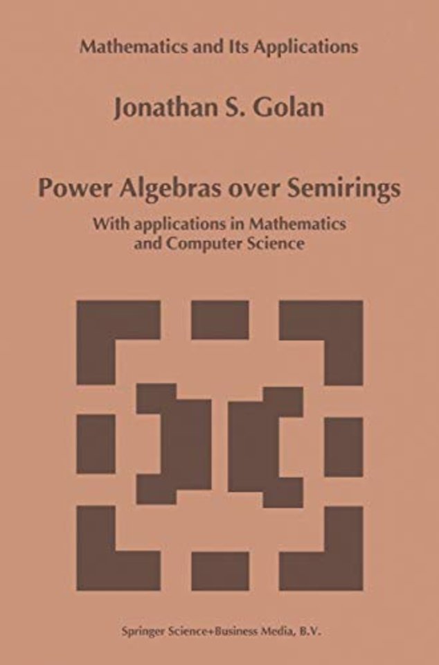 Power Algebras over Semirings