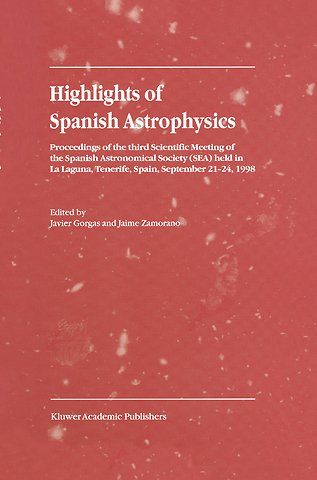 Highlights of Spanish Astrophysics I