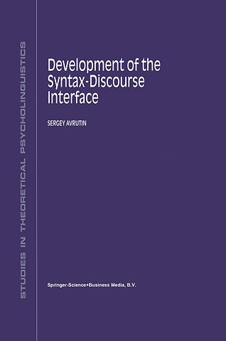 Development of the Syntax-Discourse Interface
