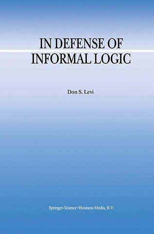 In Defense of Informal Logic