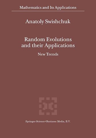 Random Evolutions and their Applications