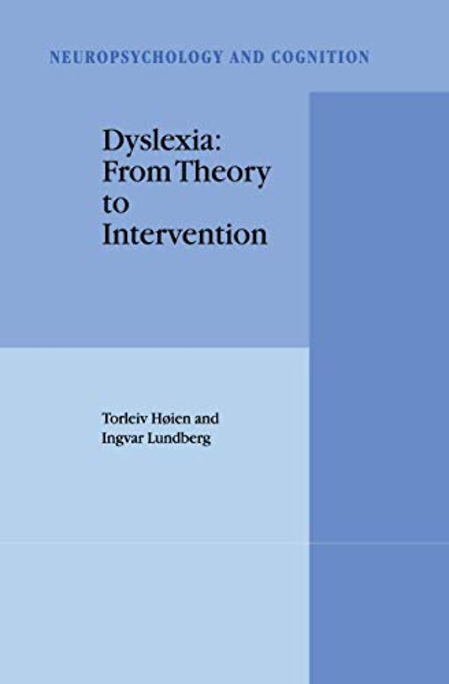 Dyslexia: From Theory to Intervention