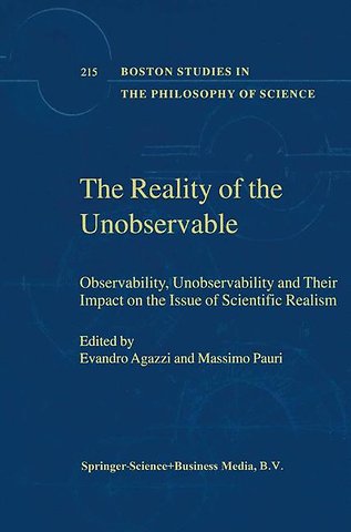 The Reality of the Unobservable