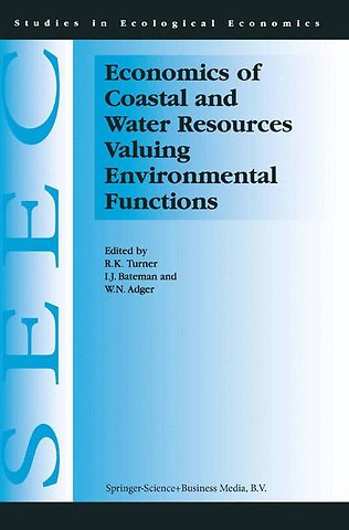 Economics of Coastal and Water Resources: Valuing Environmental Functions