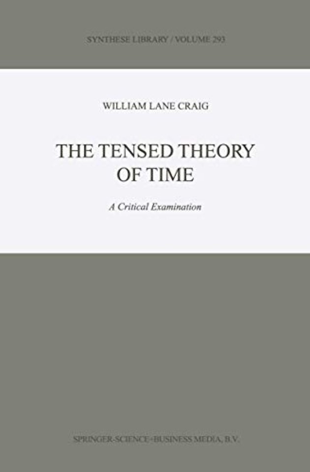 The Tensed Theory of Time