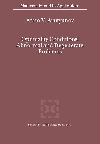 Optimality Conditions: Abnormal and Degenerate Problems
