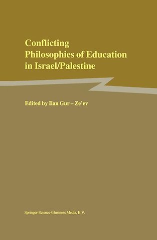 Conflicting Philosophies of Education in Israel/Palestine