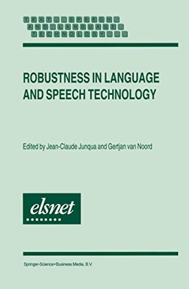 Robustness in Language and Speech Technology