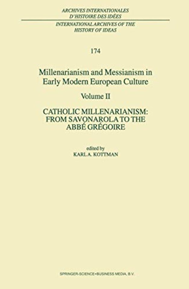 Millenarianism and Messianism in Early Modern European Culture