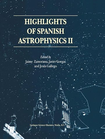 Highlights of Spanish Astrophysics II