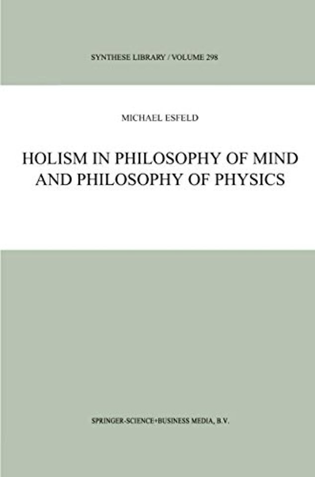 Holism in Philosophy of Mind and Philosophy of Physics