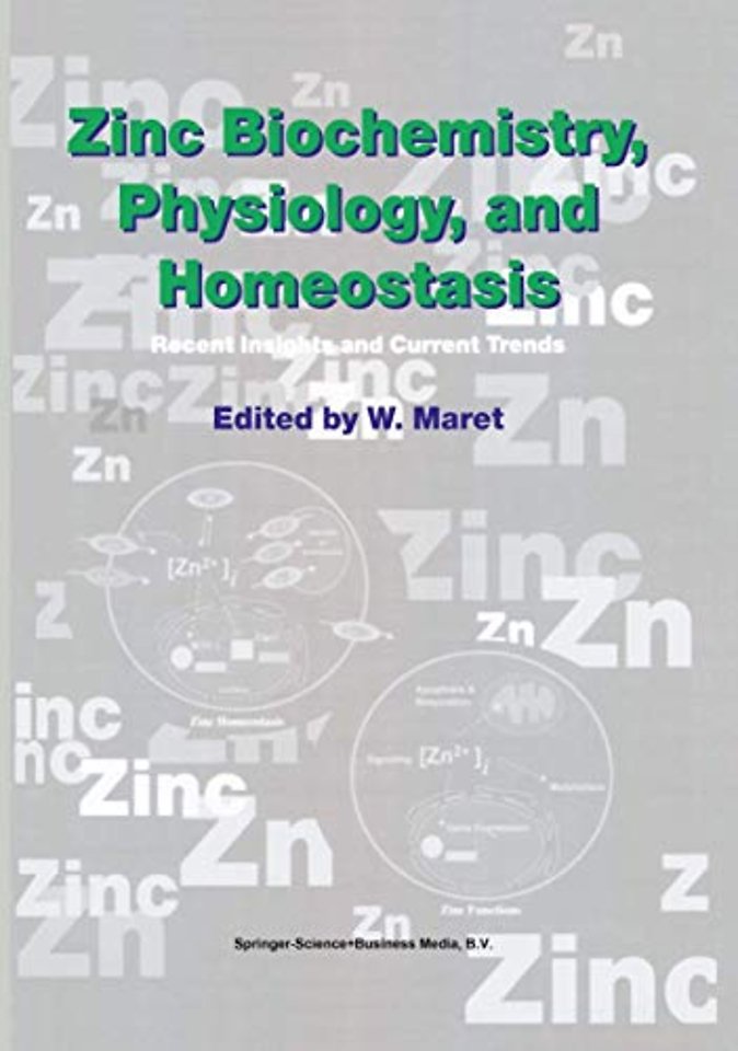 Zinc Biochemistry, Physiology, and Homeostasis