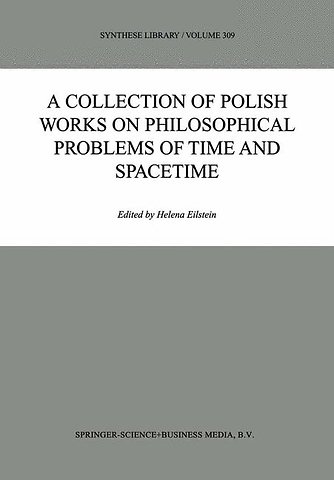 A Collection of Polish Works on Philosophical Problems of Time and Spacetime