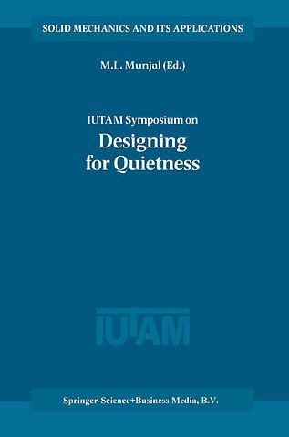 IUTAM Symposium on Designing for Quietness