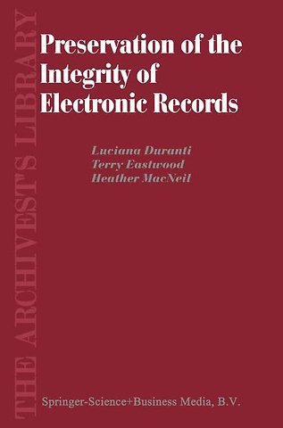 Preservation of the Integrity of Electronic Records