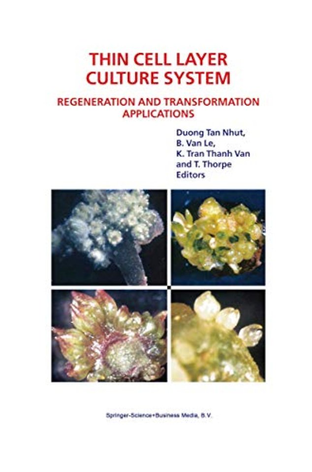 Thin Cell Layer Culture System: Regeneration and Transformation Applications