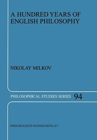 A Hundred Years of English Philosophy