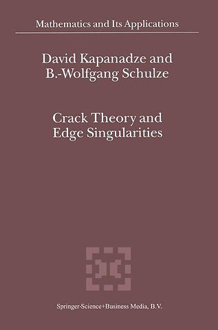 Crack Theory and Edge Singularities